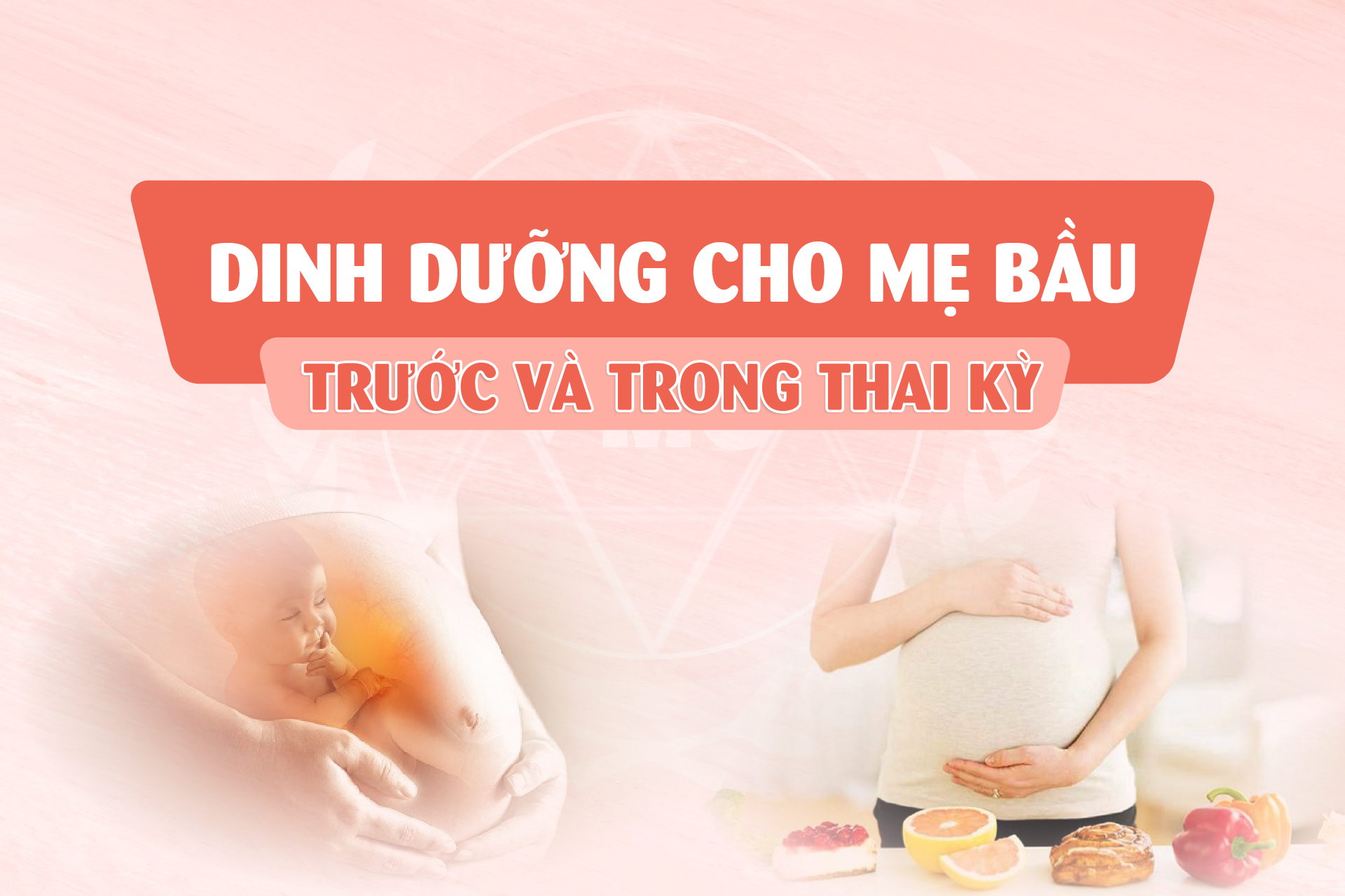 dinh duong cho me bau truoc va trong thai ky 01